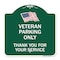 Signmission Veteran Parking Thank You for Your Service, Green & White Aluminum Sign, 18" x 18", GW-1818-22737 A-DES-GW-1818-22737 - alternate 1